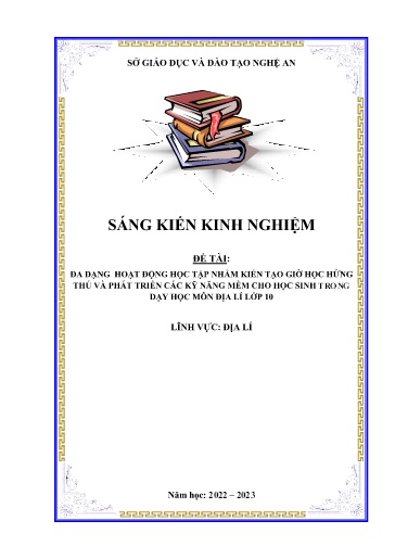 Sáng kiến kinh nghiệm Đa dạng hoạt động học tập nhằm kiến tạo giờ học hứng thú và phát triển các kĩ năng mềm cho học sinh trong dạy học môn Địa lí Lớp 10 bộ sách Cánh diều