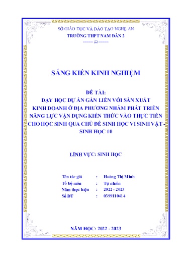 Sáng kiến kinh nghiệm Dạy học dự án gắn liền với sản xuất kinh doanh ở địa phương nhằm phát triển năng lực vận dụng kiến thức vào thực tiễn cho học sinh qua chủ đề Sinh học vi sinh vật - Sinh học 10, Cánh diều