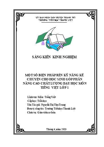 Sáng kiến kinh nghiệm Một số biện pháp rèn kỹ năng kể chuyện cho học sinh góp phần nâng cao chất lượng dạy học môn Tiếng Việt Lớp 1, bộ sách Cánh diều)