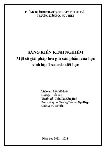 Sáng kiến kinh nghiệm Một số giải pháp lưu giữ sản phẩm của học sinh Lớp 1 sau các tiết học (Mĩ thuật, Cánh diều)