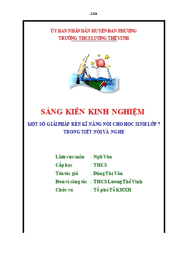 Sáng kiến kinh nghiệm Một số giải pháp rèn kĩ năng nói trong tiết Nói và Nghe cho học sinh Lớp 7 ở trường THCS Lương Thế Vinh